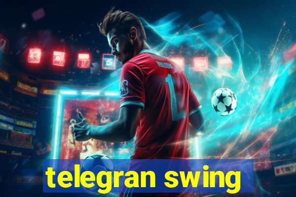 telegran swing